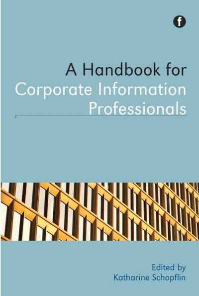 A Handbook for Corporate Information Professionals