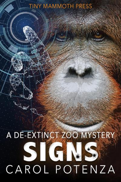 Signs (De-Extinct Zoo Mystery series)