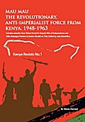 Mau Mau the Revolutionary, Anti-Imperial