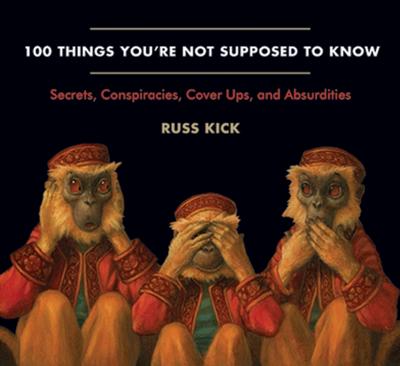 100 Things You’re Not Supposed to Know