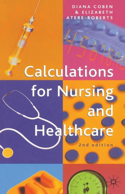 Calculations for Nursing and Healthcare