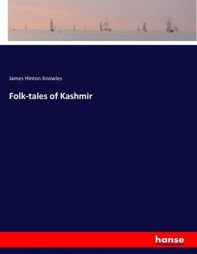 Folk-tales of Kashmir