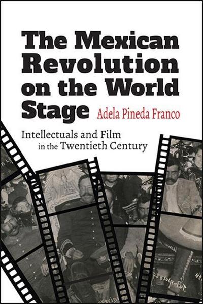 The Mexican Revolution on the World Stage