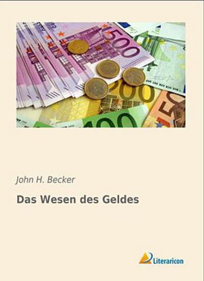 Das Wesen des Geldes