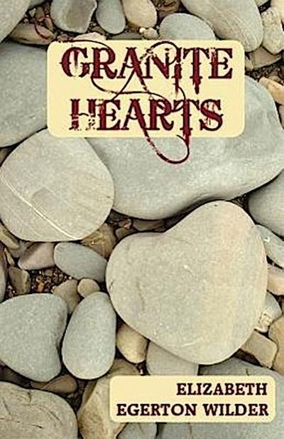 Granite Hearts