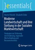 Moderne Landwirtschaft und ihre Stellung in der Sozialen Marktwirtschaft