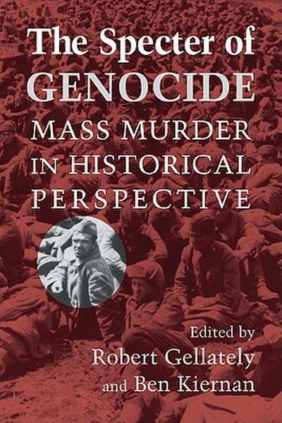 The Specter of Genocide