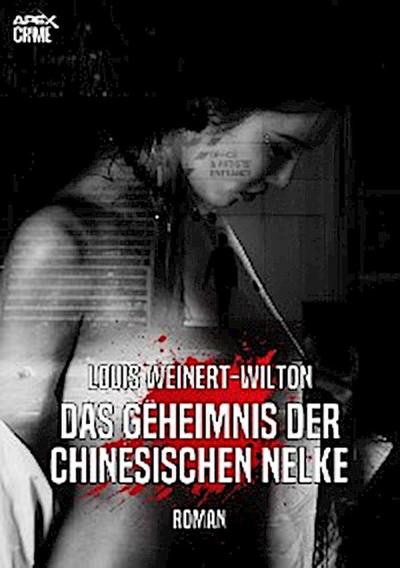 DAS GEHEIMNIS DER CHINESISCHEN NELKE