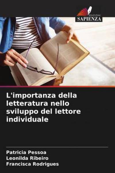 L’importanza della letteratura nello sviluppo del lettore individuale