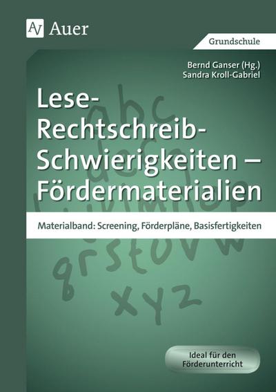 Lese-Rechtschreib-Schwierigkeiten - Fördermaterialien