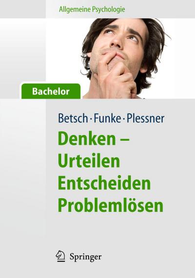 Denken - Urteilen, Entscheiden und Problemlösen