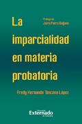 Imparcialidad en materia probatoria