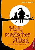 Mein magischer Alltag: Das Hexen-Handtaschen-Buch