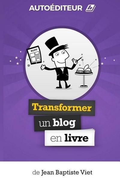 AutoEditeur: Transformer un Blog en Livre