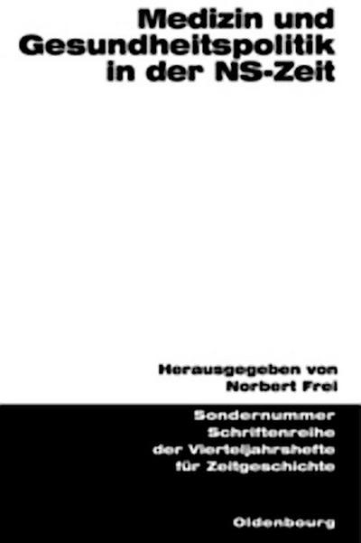 Medizin und Gesundheitspolitik in der NS-Zeit