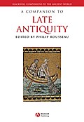 A Companion to Late Antiquity