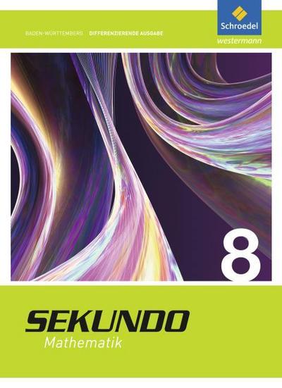 Sekundo - Mathematik für differenzierende Schulformen - Ausgabe 2015 für Baden-Württemberg