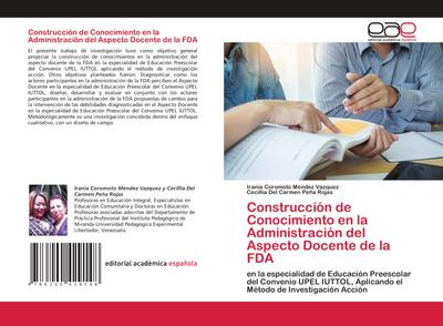 Construcción de Conocimiento en la Administración del Aspecto Docente de la FDA