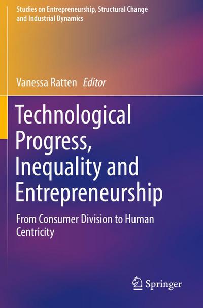 Technological Progress, Inequality and Entrepreneurship