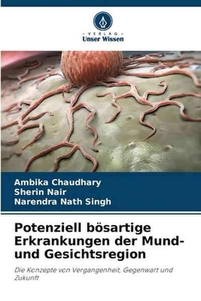 Potenziell bösartige Erkrankungen der Mund- und Gesichtsregion