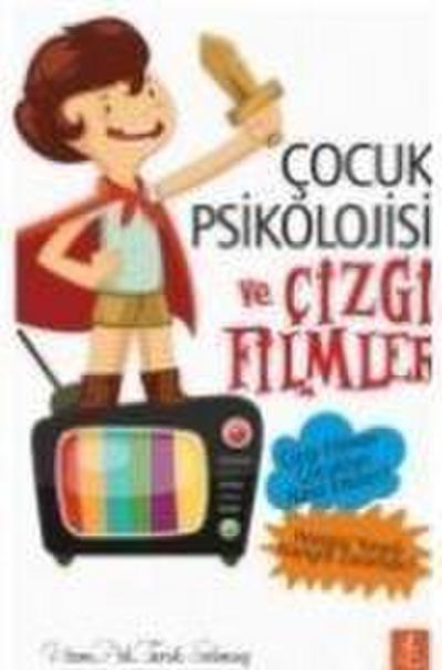 Cocuk Psikolojisi ve Cizgi Filmler