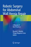 Robotic Surgery for Abdominal Wall Hernia Repair