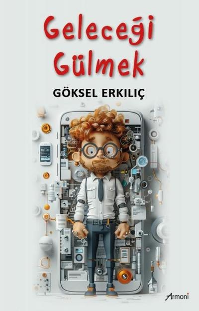 Gelecegi Gülmek
