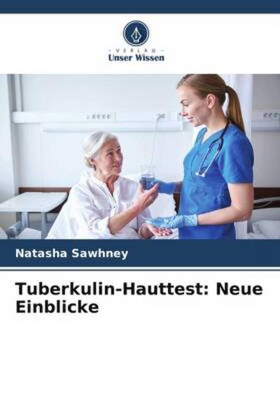 Tuberkulin-Hauttest: Neue Einblicke