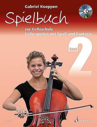 Spielbuch zur Celloschule Band 2: Cello spielen mit SpaÃŸ und Fantasie. Band 2. 1-3 Violoncelli, teilweise mit Klavier. Spielbuch mit CD: Cello ... teilweise mit Klavier. Spielbuch mit CD.