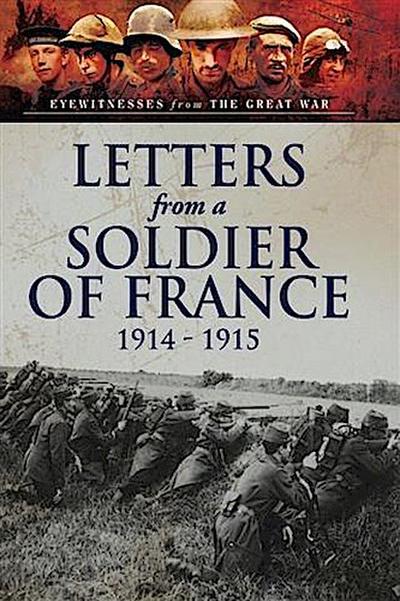 Letters from a Soldier of France 1914-1915