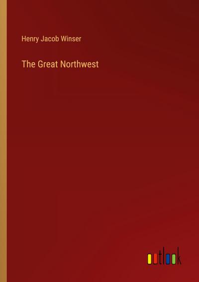 The Great Northwest