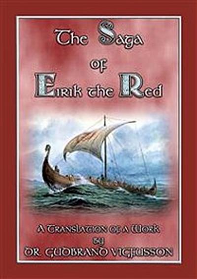 THE SAGA OF EIRIK THE RED - A Free Norse/Viking Saga