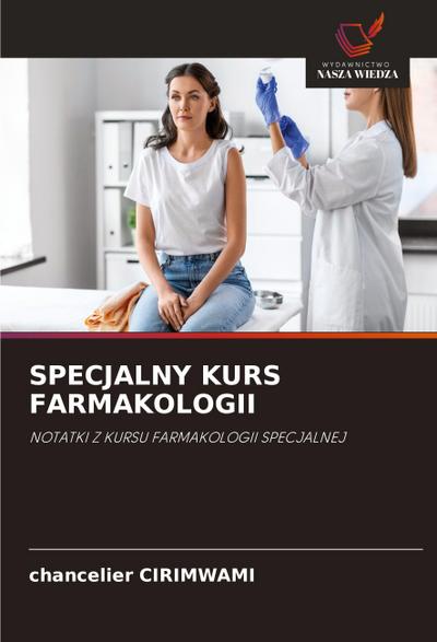 SPECJALNY KURS FARMAKOLOGII