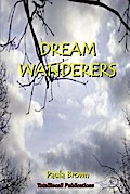 Dream Wanderers(TM) The Escape