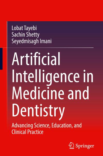 Artificial Intelligence in Medicine and Dentistry