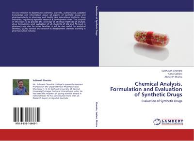 Chemical Analysis, Formulation and Evaluation of Synthetic Drugs