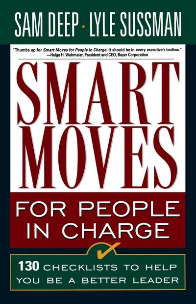 Smart Moves for People in Charge
