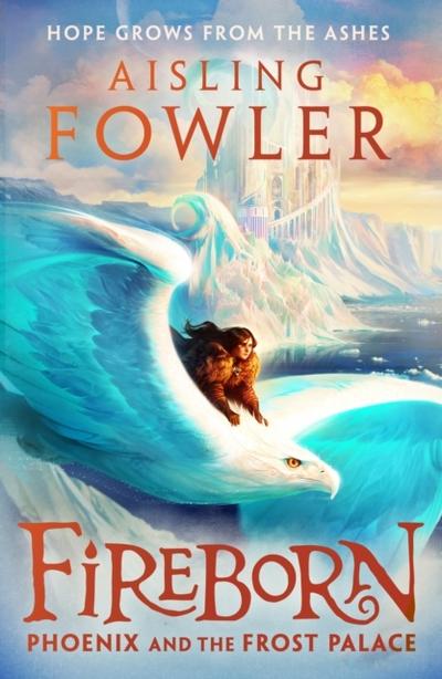 Fireborn - Phoenix and the Frost Palace
