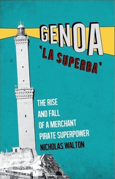 Genoa, ’la Superba’