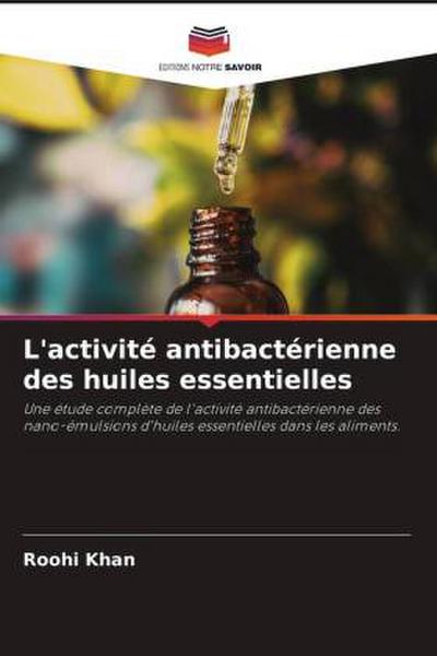 L’activité antibactérienne des huiles essentielles