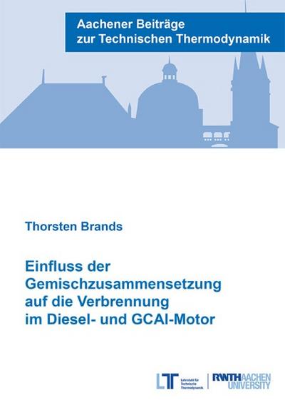 Einfluss der Gemischzusammensetzung auf die Verbrennung im Diesel- und GCAI-Motor