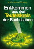 Entkommen aus dem Teufelskreis der Buchstaben