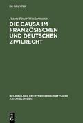 Die causa im französischen und deutschen Zivilrecht