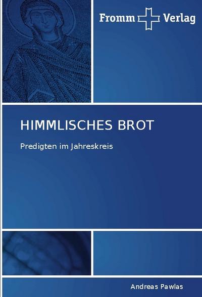 HIMMLISCHES BROT