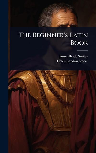The Beginner’s Latin Book