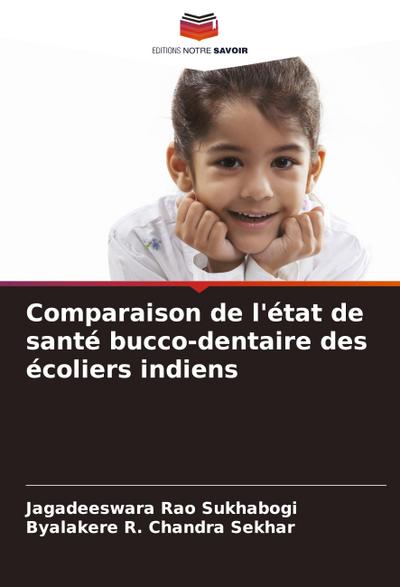 Comparaison de l’état de santé bucco-dentaire des écoliers indiens