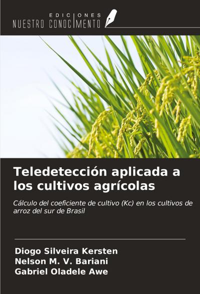 Teledetección aplicada a los cultivos agrícolas