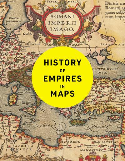 History of Empires in Maps