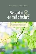 Begabt und ermächtigt