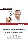 Imprenditore...sarai tu!